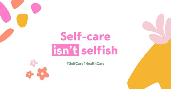 Your Guide to Self-care as a Healthcare Professional